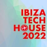 cover: Various - Ibiza Tech House 2022