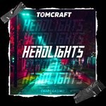 cover: Tomcraft - Headlights