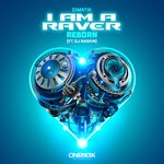 cover: Dj Rankin - I Am A Raver (Reborn) (Extended Mix)