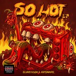 cover: Antdadope|Blurryvision - So Hot