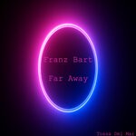 cover: Franz Bart - Far Away