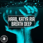 cover: Haab|Katya Ria - Breath Deep