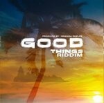 cover: Bragga Phelps - Good Things Riddim