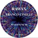 cover: Franco Cinelli - Fever Funk EP