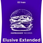 cover: Dj Ivan - Elusive Extended