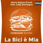 cover: Henry Bsjson Porsh|Lady Sarfregna - La Bici E Mia