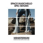 cover: Space Marchello - Epic Return