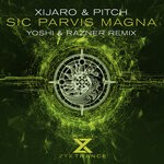 cover: Xijaro & Pitch - Sic Parvis Magna (Yoshi & Razner Extended Mix)