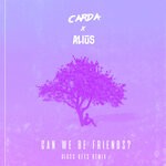 cover: Alius|Carda - Can We Be Friends?