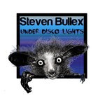 cover: Steven Bullex - Under Disco Lights