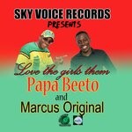 cover: Marcus Original|Papa Beeto - Love The Girls Them