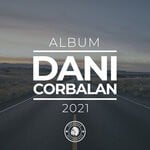 cover: Dani Corbalan - 2021 Album