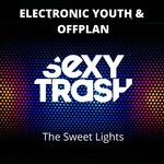 cover: Electronic Youth|Offplan - The Sweet Lights