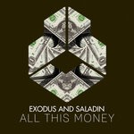 cover: Exodus|Saladin - All This Money