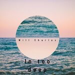 cover: Will Charles - In Too Deep