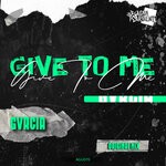 cover: Gvrcia - Give To Me