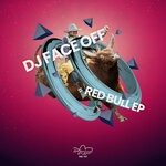 cover: Dj Face Off - Red Bull EP