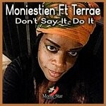 cover: Moniestien|Terrae - Don't Say It, Do It