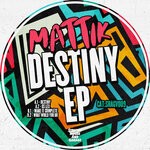 cover: Mattik - Destiny EP