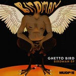 cover: Ghetto Bird - BIRD MAN