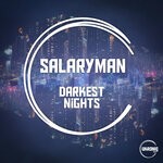 cover: Salaryman - Darkest Nights