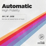 cover: High Fidelity - Automatic