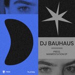 cover: Dj Bauhaus - Manifestation