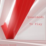 cover: Quasimodo - To Play