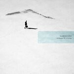 cover: Alaskan Tapes - In Distance We're Losing