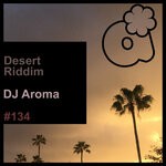 cover: Dj Aroma - Desert Riddim