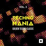 cover: Lady Brian|Various - Techno Mania Vol 3 (Golden Techno Classic)