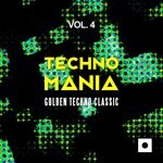 cover: Bardini Experience|Various - Techno Mania Vol 4 (Golden Techno Classic)