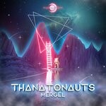 cover: Mergel - Thanatonauts