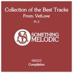 cover: Vetlove - Collection Of The Best Tracks From: Vetlove, Part 3