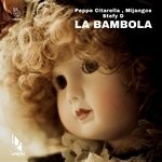 cover: Mijangos|Peppe Citarella|Stefy D - La Bambola