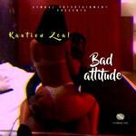 cover: Kaution Zeal - Bad Attitude