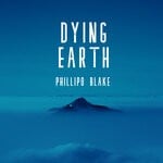 cover: Phillipo Blake - Dying Earth (Dub Version)