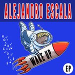 cover: Alejandro Escala - Wake Up