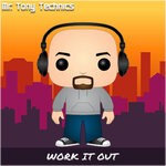 cover: Mr. Tony Technics - Work It Out