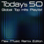 cover: Various - Today's 50 Global Top Hits Playlist (New Music Cover Edition)