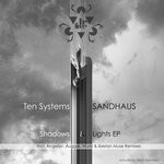 cover: Ten Systems|Sandhaus - Shadows & Lights EP