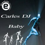 cover: Carles Dj - Baby