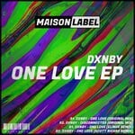 cover: DXNBY - One Love EP