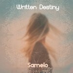 cover: Samelo - Written Destiny