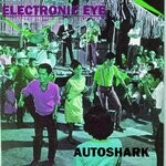 cover: Electronic Eye - Autoshark