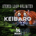 cover: Stereo Loop Unlimited - Keibaro