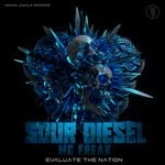 cover: Sour Diesel|Mc Freak - Evaluate The Nation