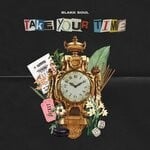 cover: Blakk Soul - Take Your Time