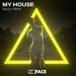 cover: Sally Trips - My House