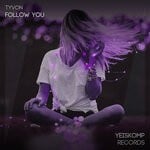 cover: Tyvon - Follow You